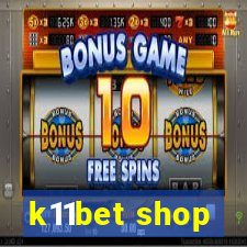 k11bet shop